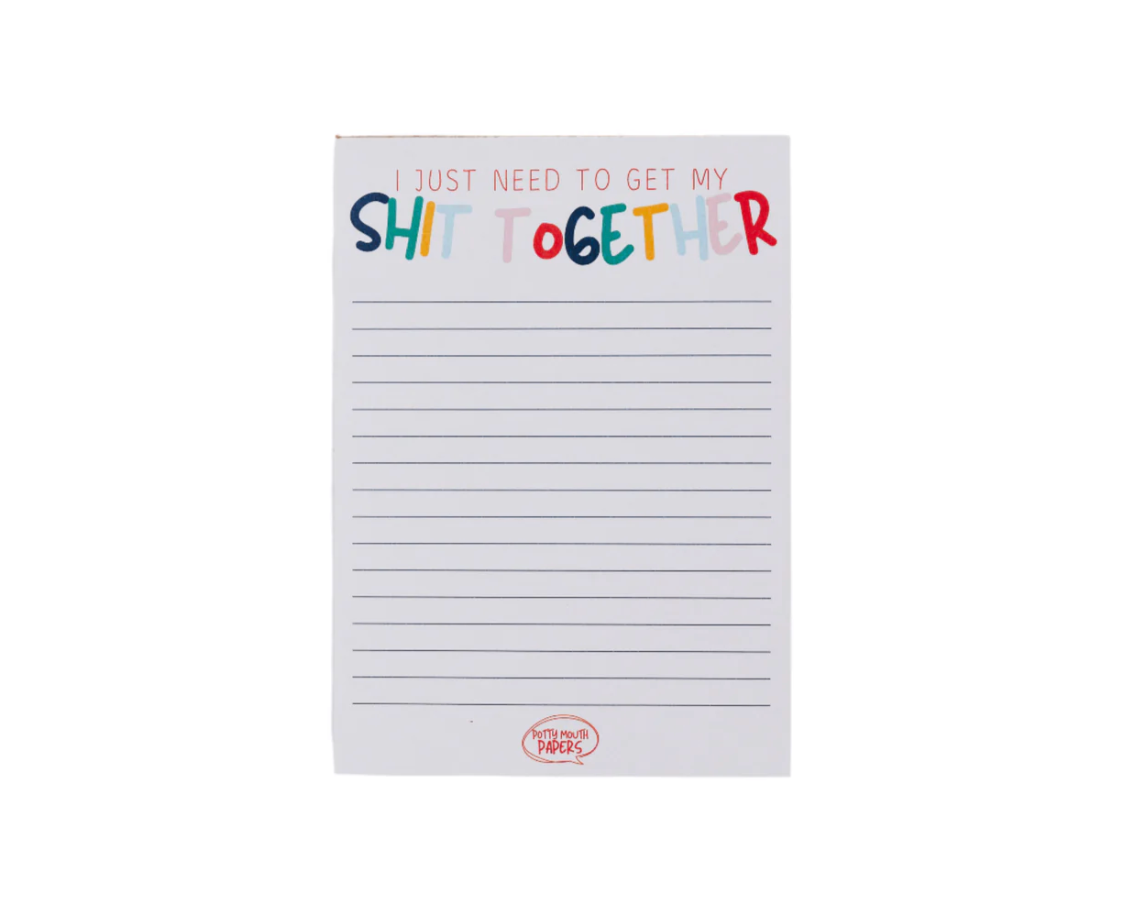Get My Shit Together Notepad